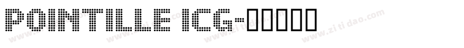 Pointille ICG字体转换